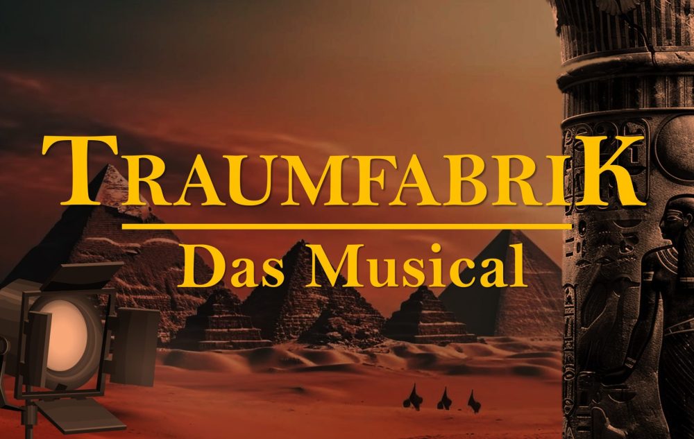 TRAUMFABRIK – Das Musical